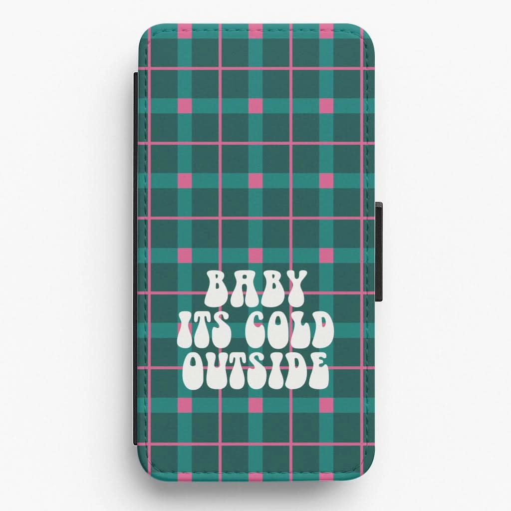 Outdoor Adventure Baby It's Cold Outside Tartan Flip / Wallet Phone Case