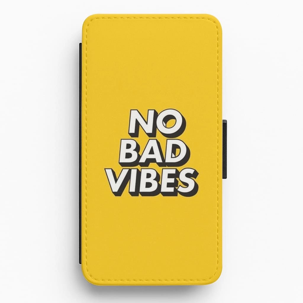 Soft Surface Layer No Bad Vibes Flip / Wallet Phone Case