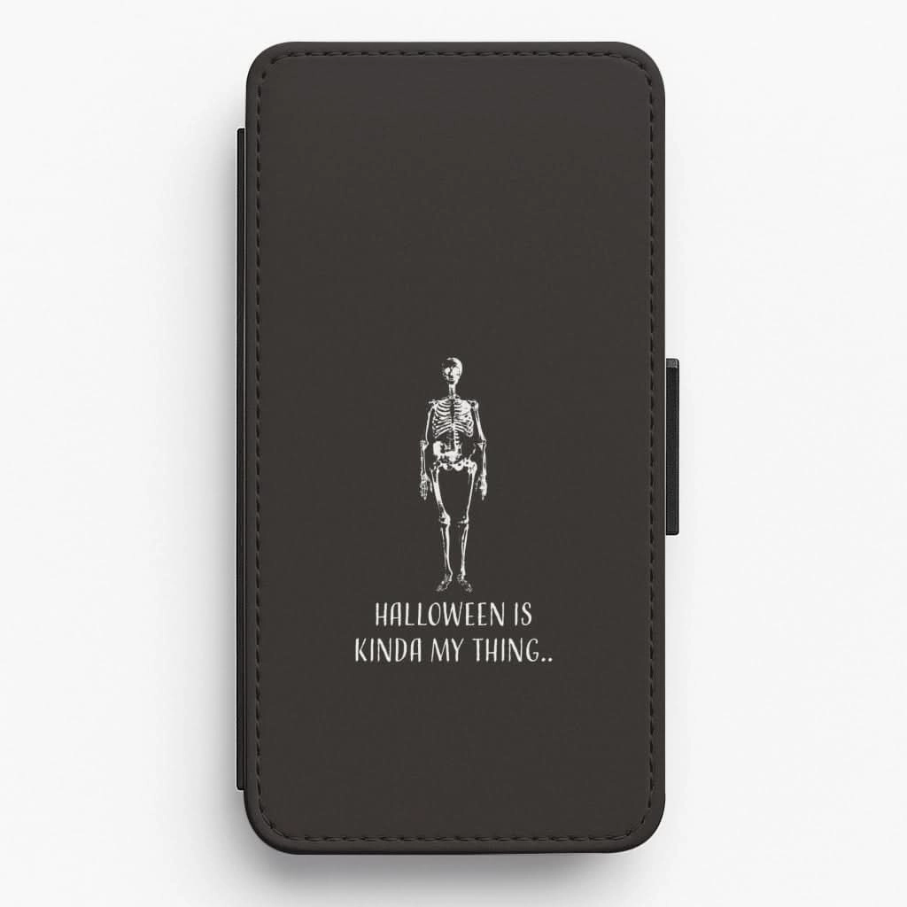 Halloween Is Kinda My Thing.. Flip / Wallet Phone Case Sleek Detail Soft touch finish
