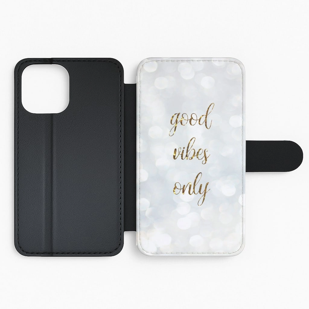 Flexible Protection Premium Build Good Vibes Only - Glittery Flip / Wallet Phone Case