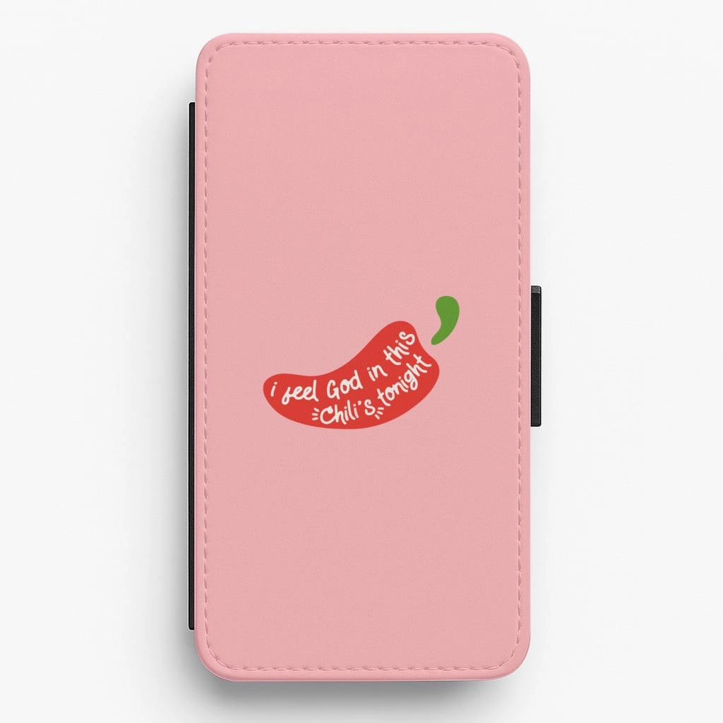 Durable Texture Build Modern Accessory I Feel God In This Chilli's Tonight Flip / Wallet Phone Case