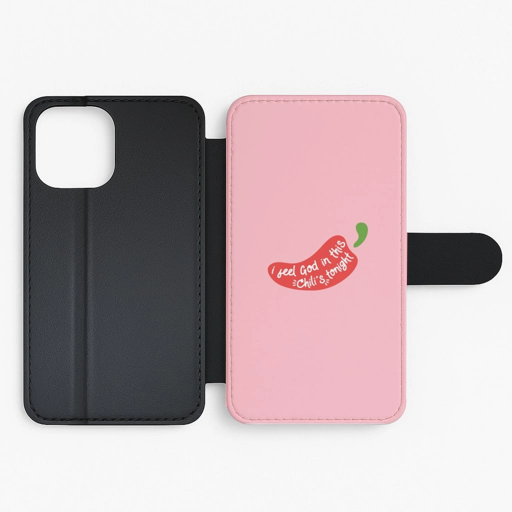 daily protection Matte Look Finish I Feel God In This Chilli's Tonight Flip / Wallet Phone Case