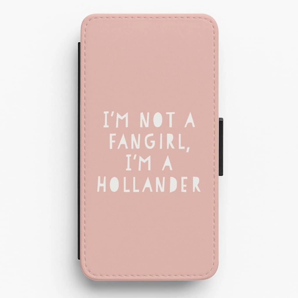 I'm Not A Fangirl , I'm A Hollander - Pink Flip / Wallet Phone Case Hybrid Shield Durable Finish