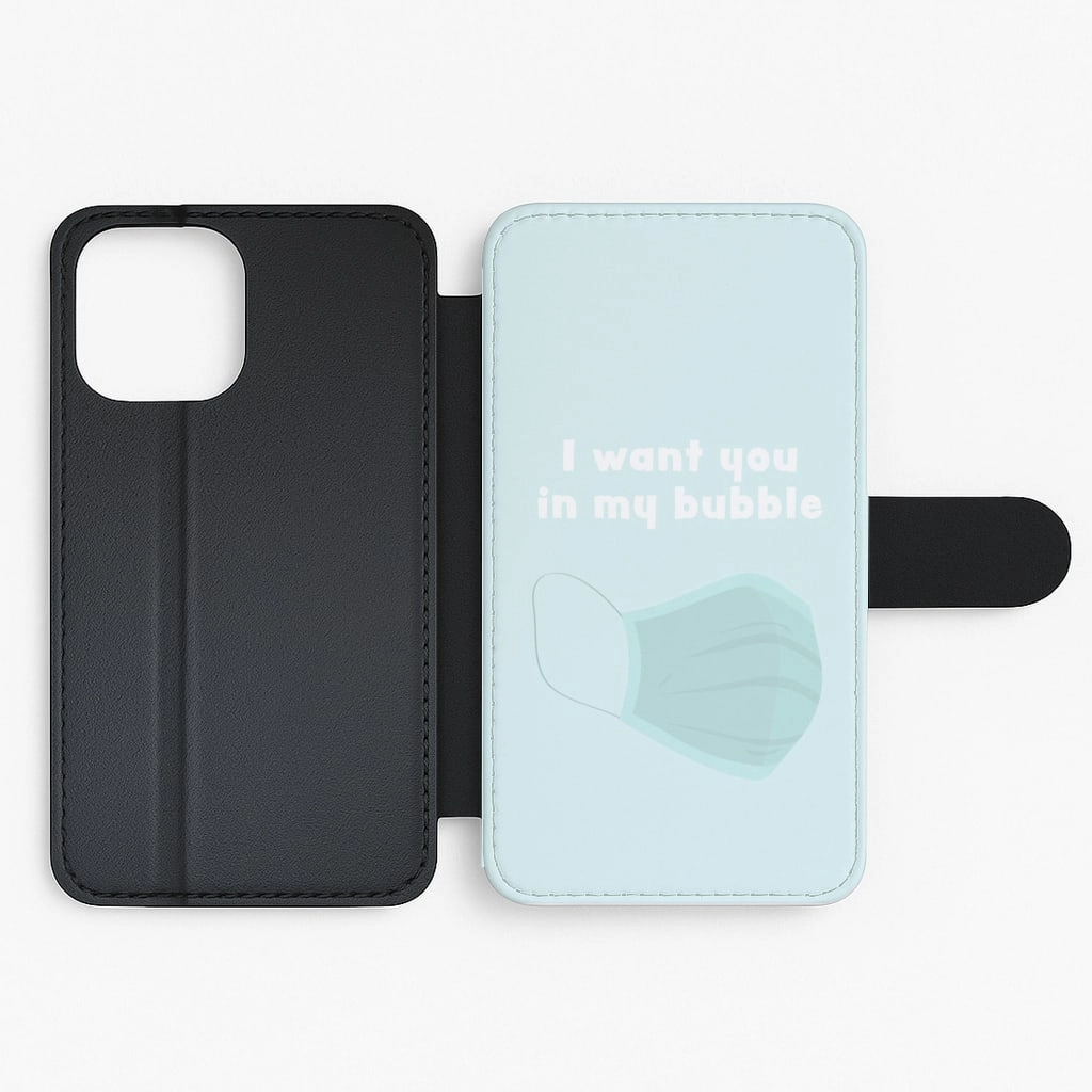 Vivid Surface I Want You In My Bubble Flip / Wallet Phone Case