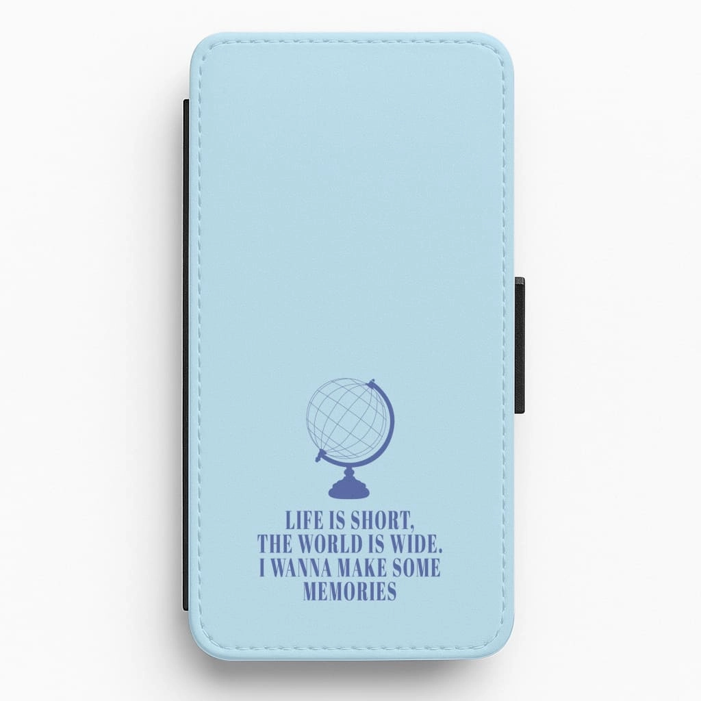 Soft touch layer Durable Texture Build Life Is Short The World Is Wide - Mamma Mia Flip / Wallet Phone Case