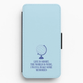 Soft touch layer Durable Texture Build Life Is Short The World Is Wide - Mamma Mia Flip / Wallet Phone Case