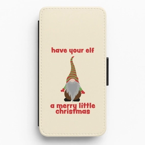 Have Your Elf A Merry Little Christmas Flip / Wallet Phone Case Smooth Form Texture Gloss Touch