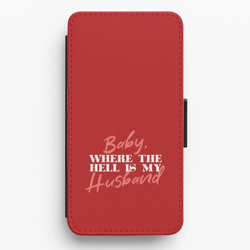 Color Finish Heat dissipation Baby, Where The Hell Flip / Wallet Phone Case