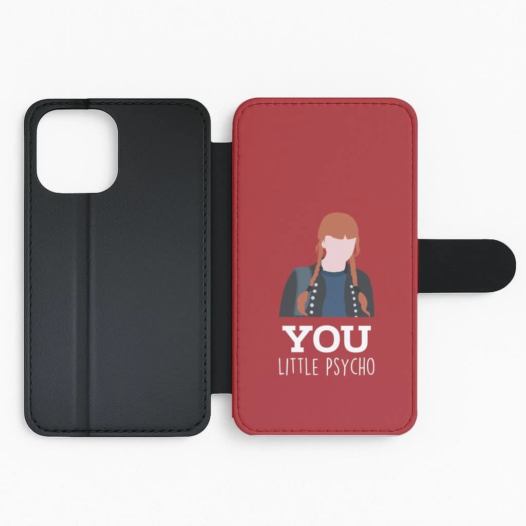 You Little Psycho Flip / Wallet Phone Case Elegant Surface
