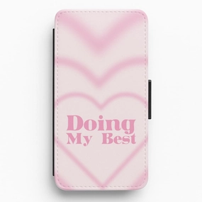 daily protection Doing My Best Flip / Wallet Phone Case