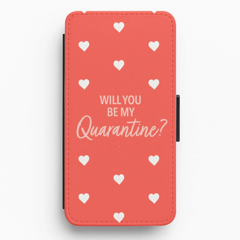 Luxury Appeal Transparent Look Will You Be My Quarantine Flip / Wallet Phone Case