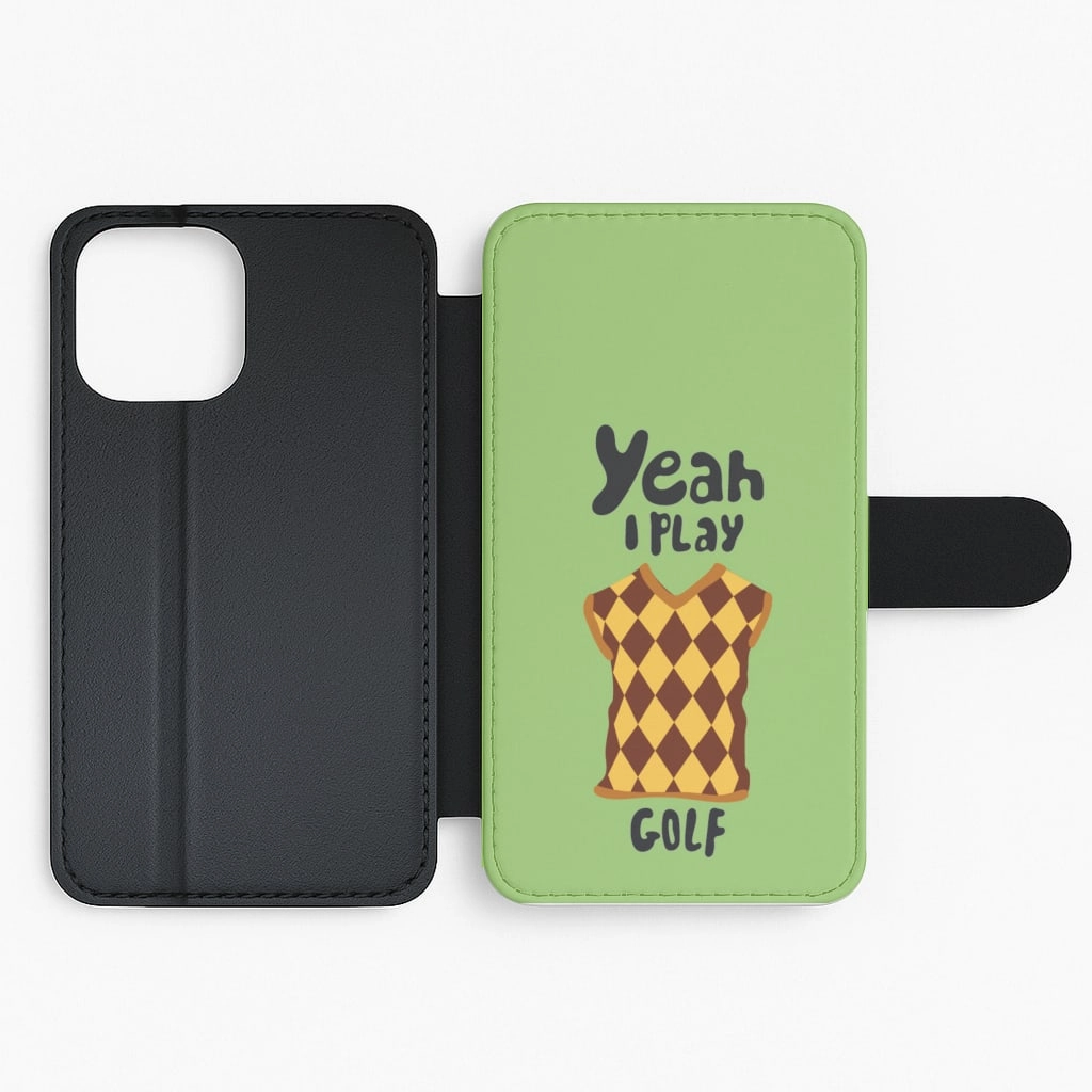 Yeah I play golf - Golf Flip / Wallet Phone Case Protective Pattern Texture Stylish Finish