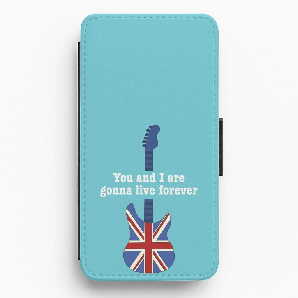 Flexible Feel You And I Are Gonna Live Forever Flip / Wallet Phone Case